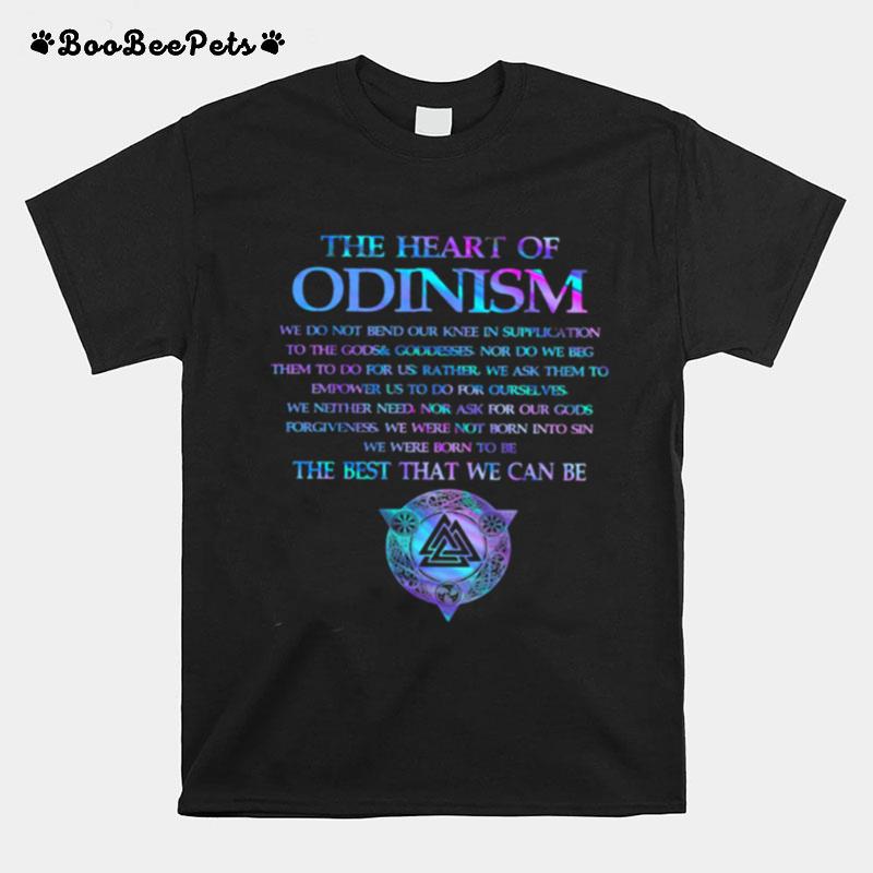 The Heart Of Odinism The Best That We Can Be T-Shirt