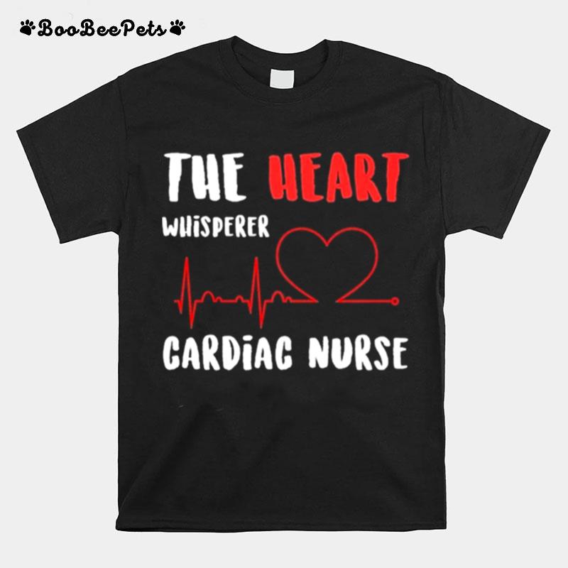 The Heart Whisperer Nurse T-Shirt