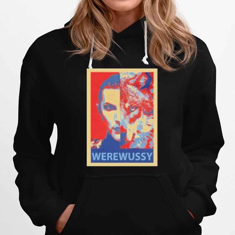 The Horror Were Wussy Werewolf Hoodie