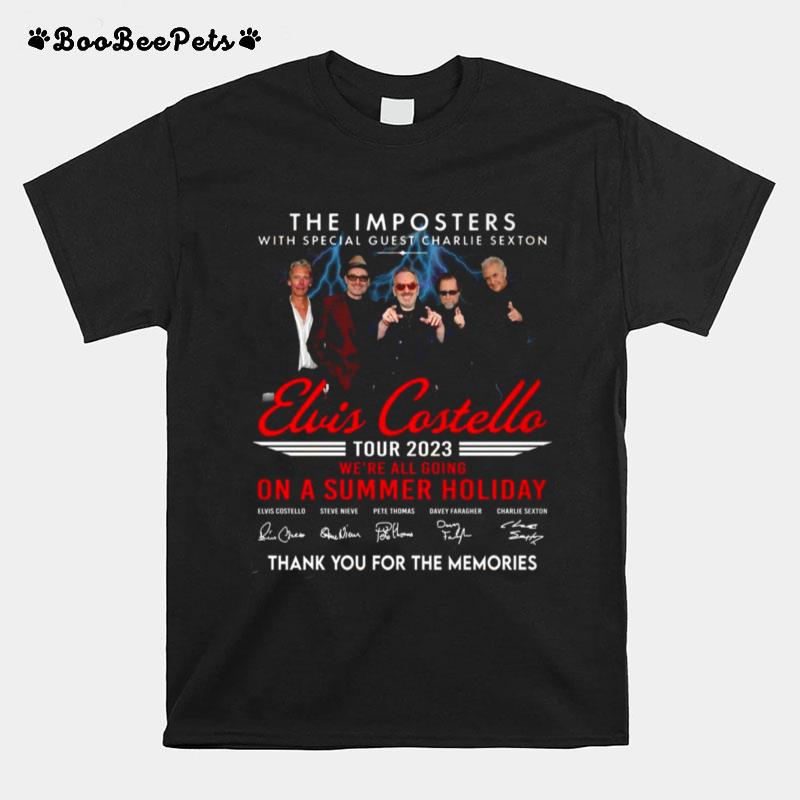 The Imposters Elvis Costello Tour 2023 Were All Going On A Summer Holiday Thank You For The Memories T-Shirt