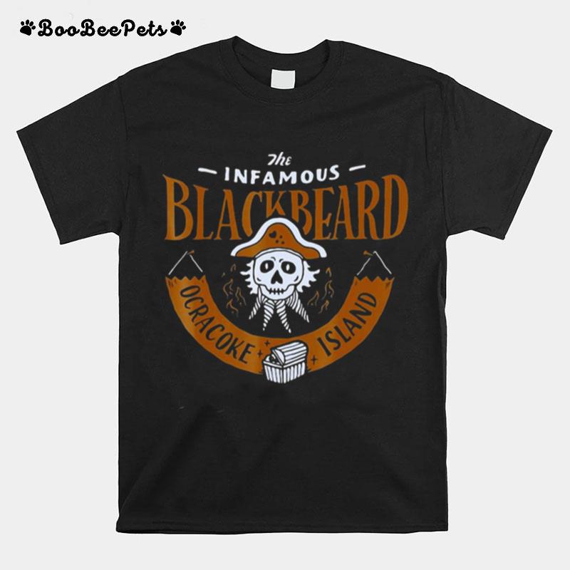 The Infamous Blackbeard Ocracoke Island Edward Teach T-Shirt