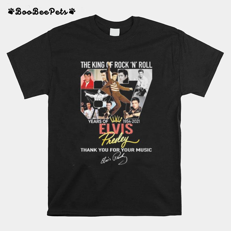 The King Of Rock N Roll 67 Years Of Elvis Thank You For Your Music Signatures T-Shirt