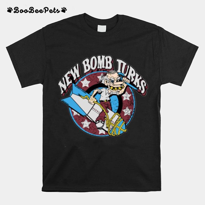 The Lazy Way To Bomb Art The Turks About Everything T-Shirt