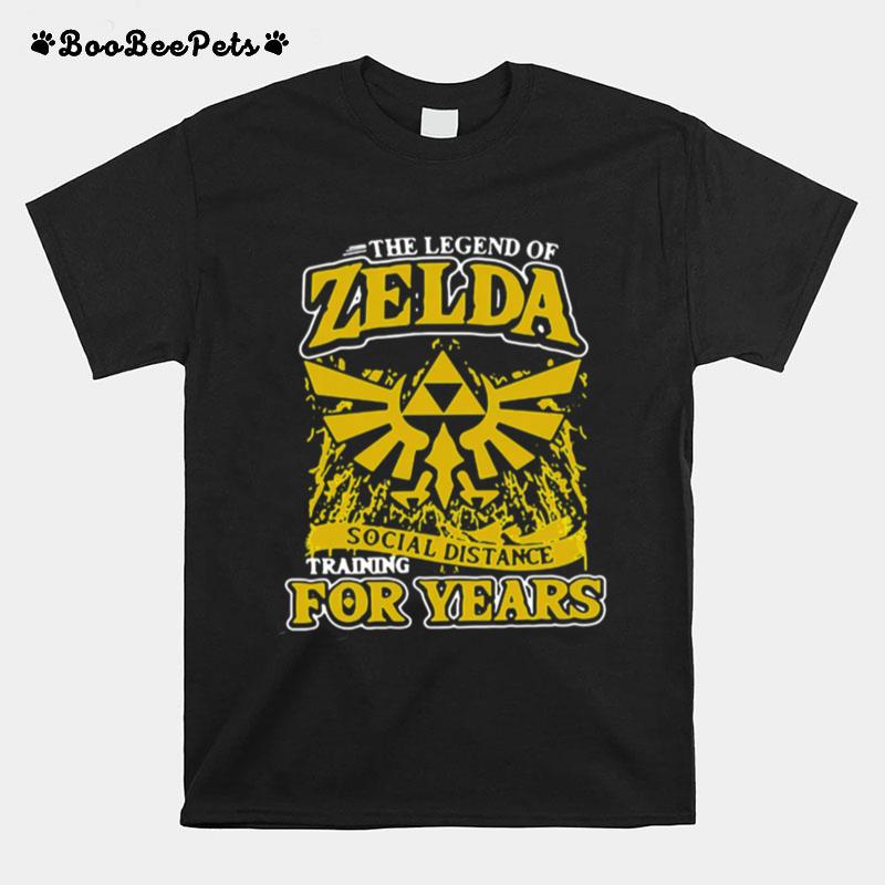 The Legend Of Zelda Social Distance Training For Years T-Shirt