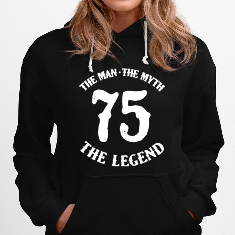 The Man Myth Legend 75Th Birthday Number 75 Born In 1975 Hoodie