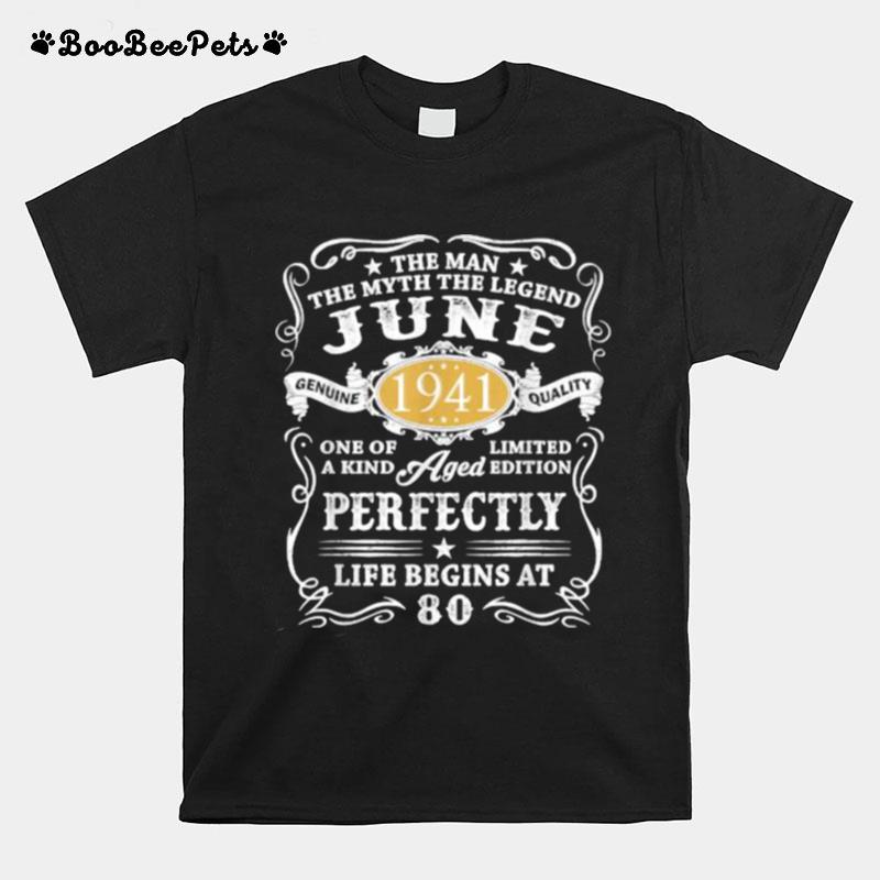 The Man Myth Legend June 1941 80 Years Old 80Th Birthday T-Shirt