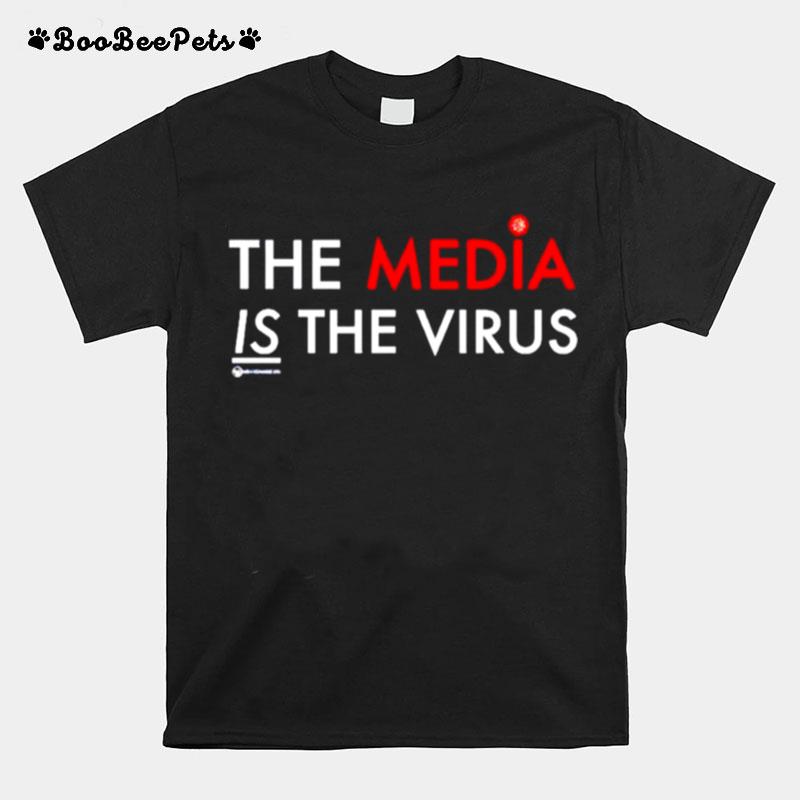 The Media Is The Virus T-Shirt