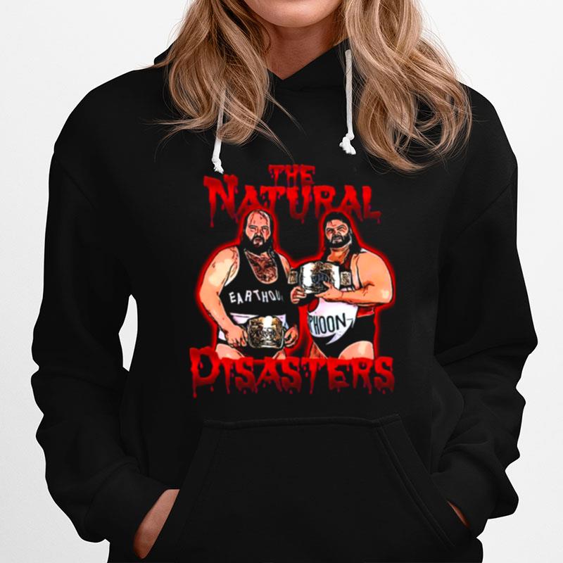 The Natural Disasters Wrestler Hoodie