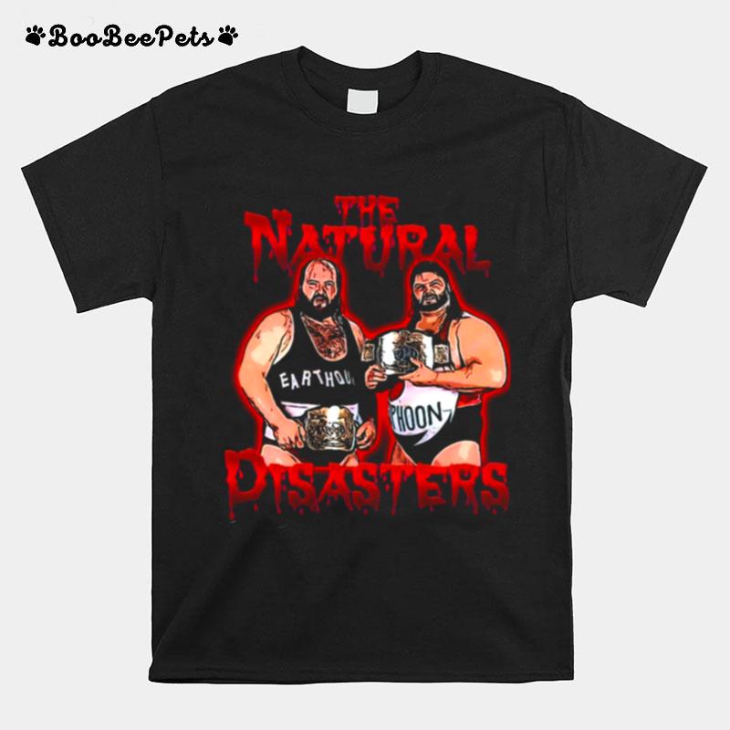 The Natural Disasters Wrestler T-Shirt