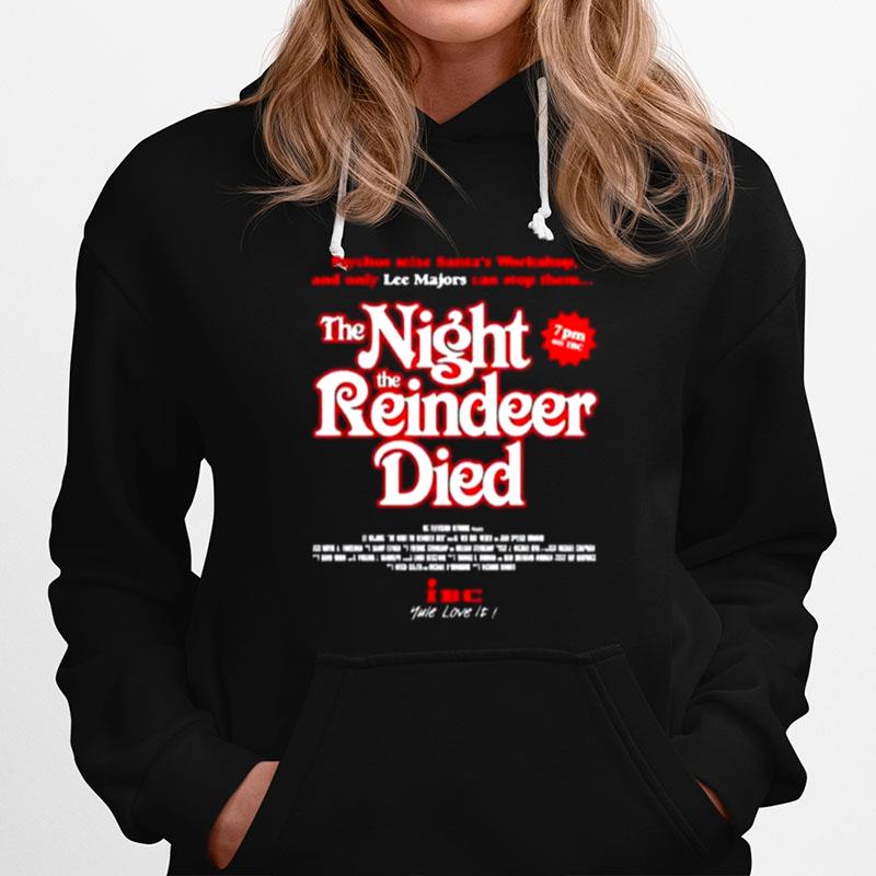 The Night The Reindeer Died Hoodie