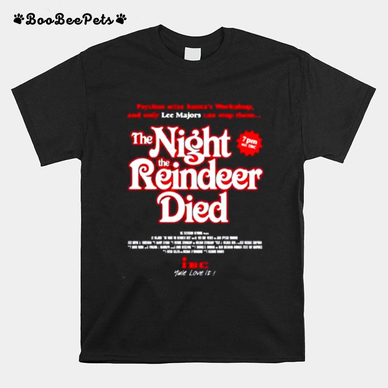 The Night The Reindeer Died T-Shirt