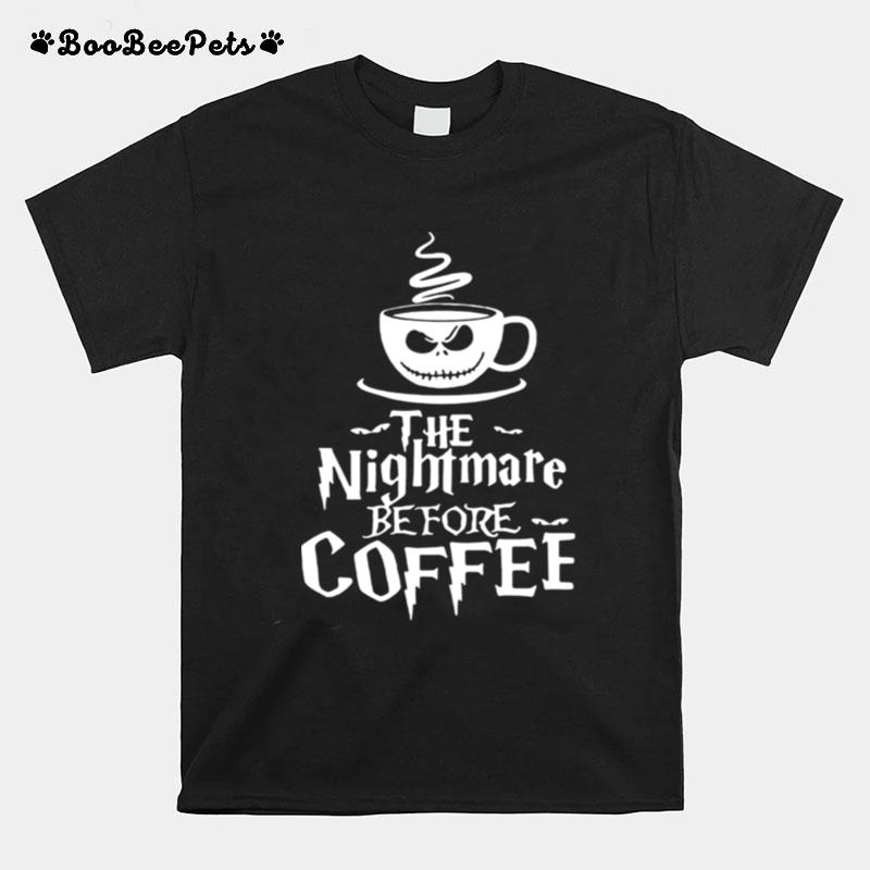 The Nightmare Before Coffee T-Shirt