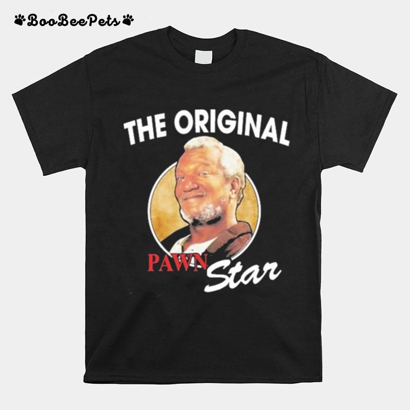 The Original Pawn Star Redd Foxx T-Shirt