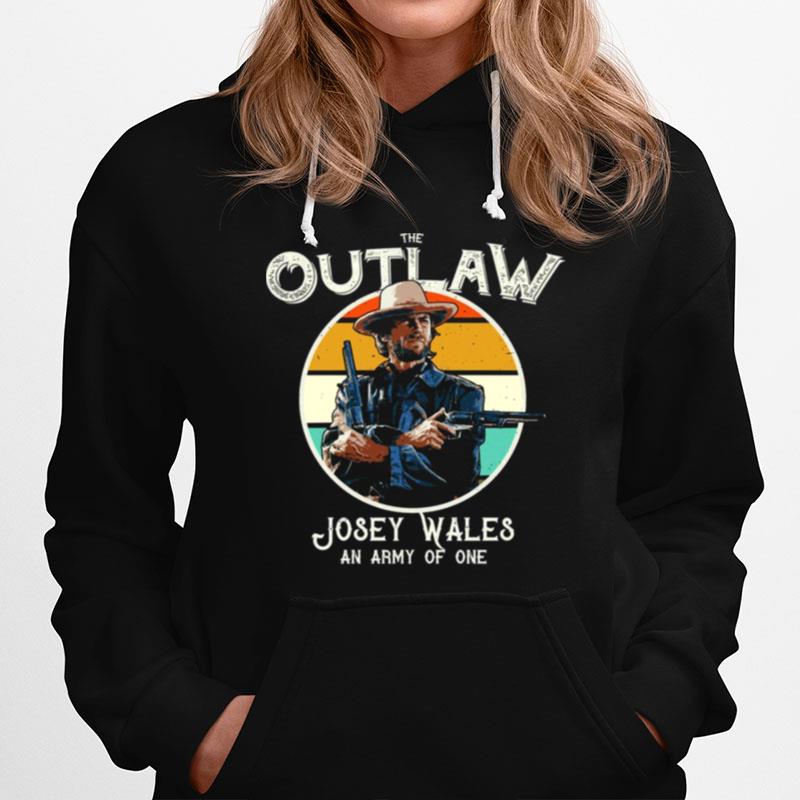 The Outlaw Josey Wales An Army Of One Hoodie