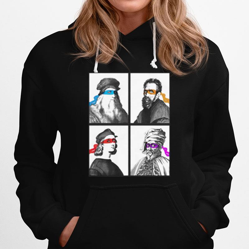 The Renaissance Teenage Mutant Ninja Artists Hoodie