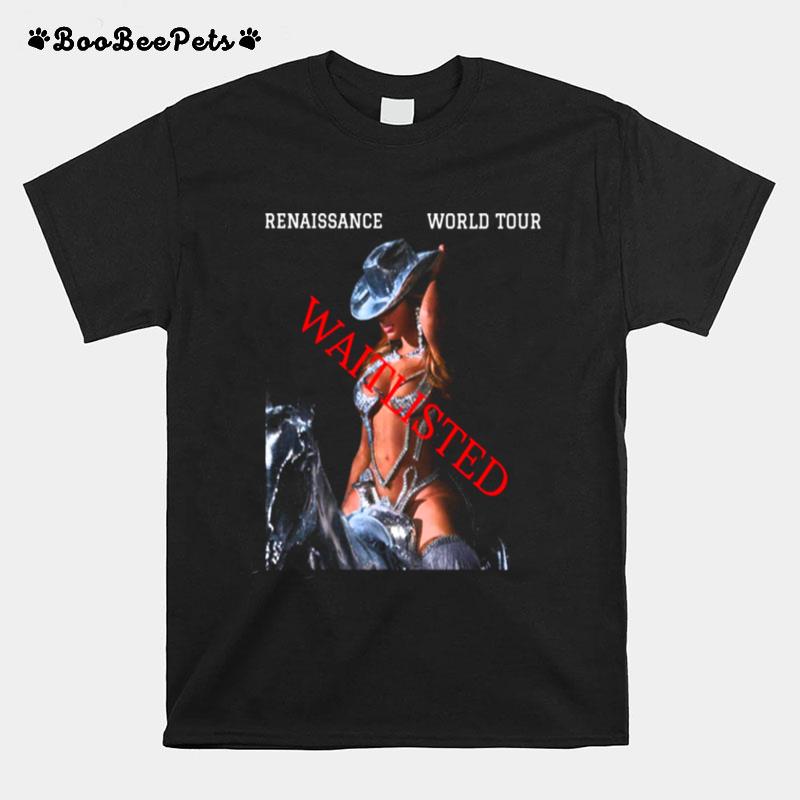 The Renaissance World Tour Waitlist T-Shirt