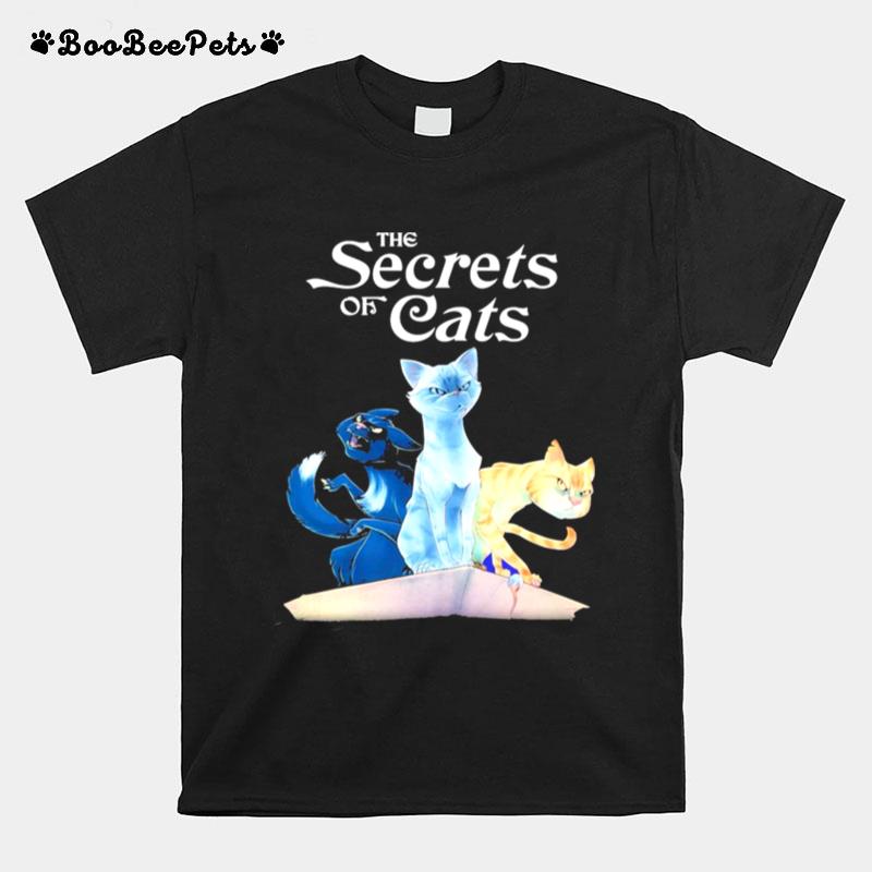 The Secrets Of Cats T-Shirt