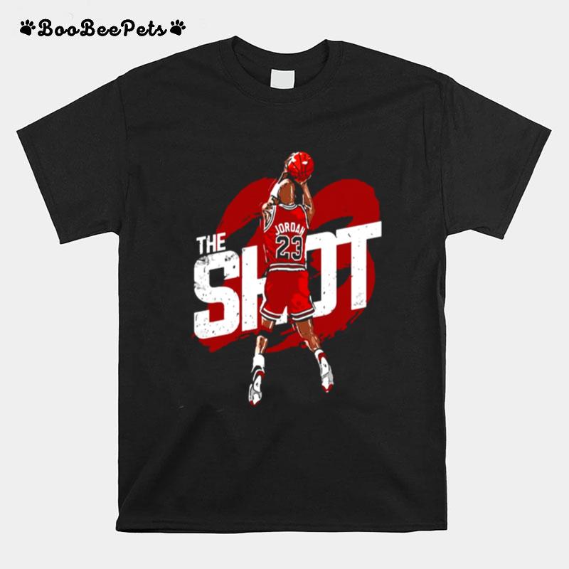 The Shot Mj 23 Quality T-Shirt