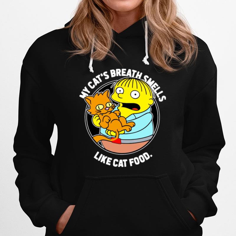 The Simpsons Ralph My Cats Breath Smells Like Cat Food Hoodie