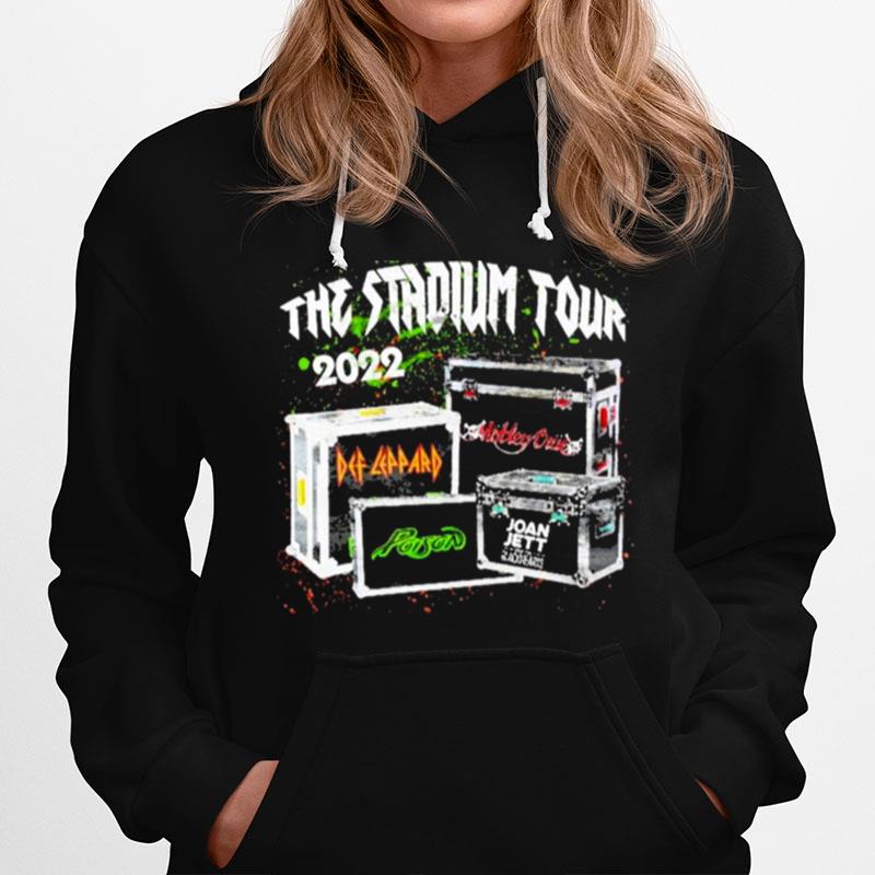 The Stadium Tour 2022 Motley Crue Def Leppard Poison Joan Jett Road Case Hoodie