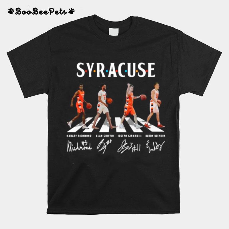 The Syracuse Basketball Team With Girard 3 Boeheim Griffin And Richmond Abbey Road Signatures T-Shirt