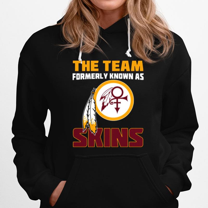 The Team Formerly Known As Skin Hoodie