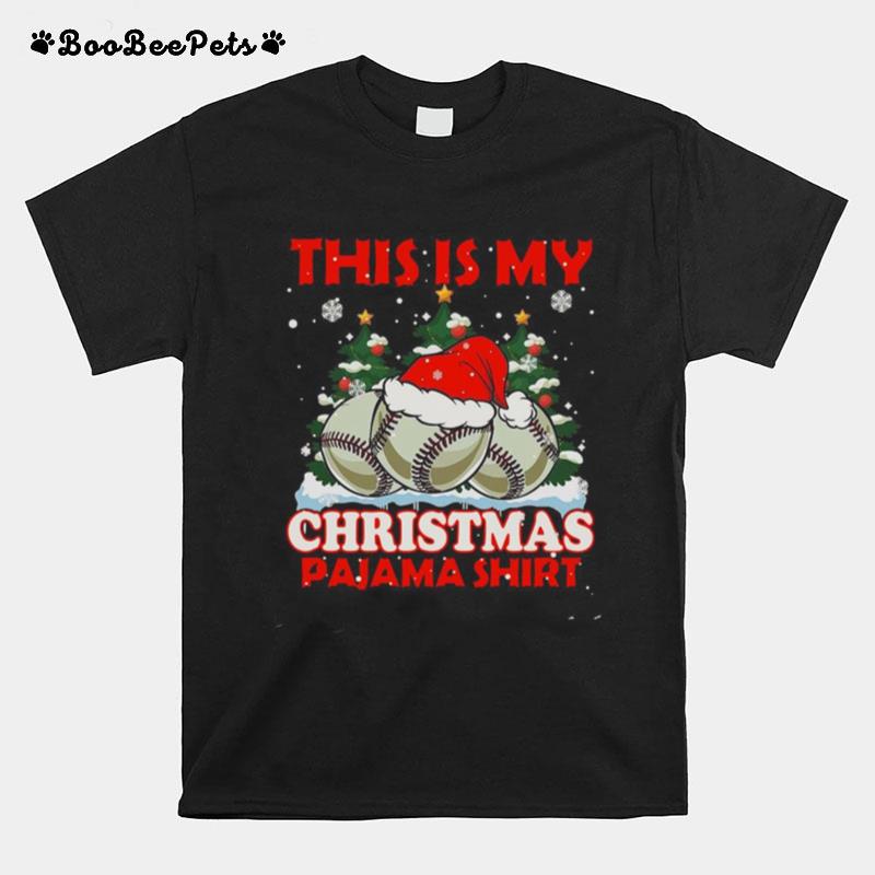 The This Is My Christmas Pajama T-Shirt