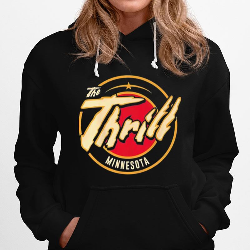 The Thrill Minnesota Hoodie