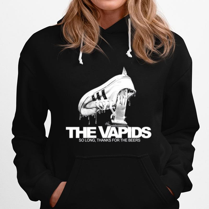 The Vapids So Long Thanks For The Beers Hoodie