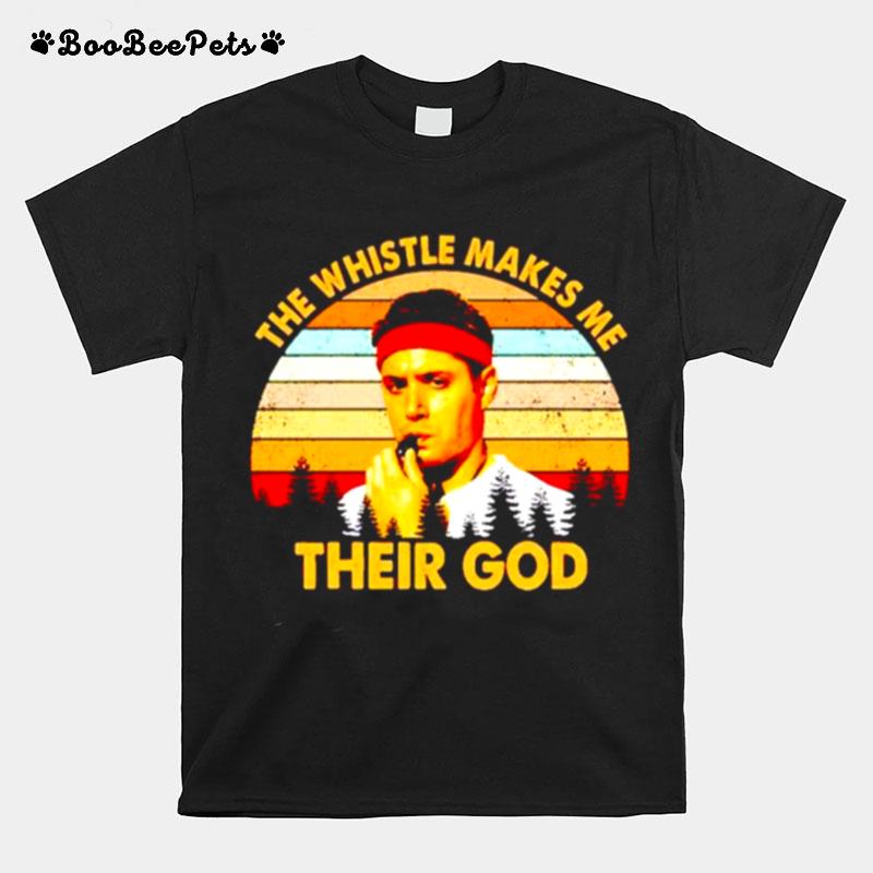 The Whistle Makes Me Their God Vintage T-Shirt