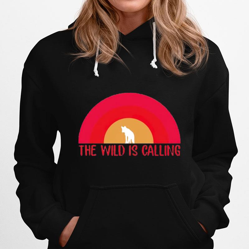 The Wild Is Calling Hoodie