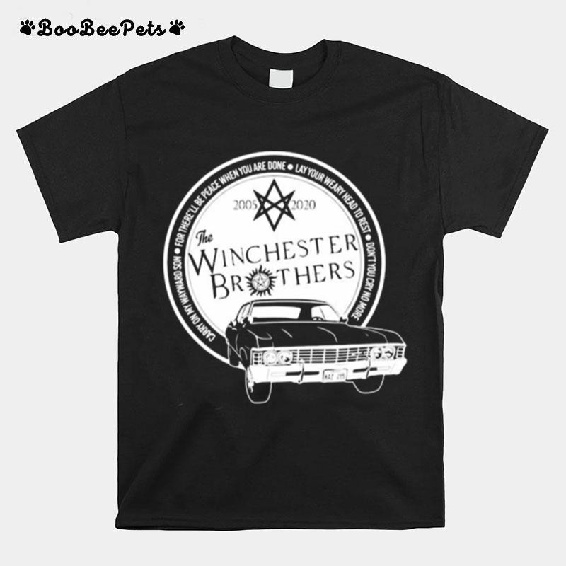 The Winchester Brothers For Therell Be Peace When You Are Done Lay Your Weary Head To Rest Dont T-Shirt