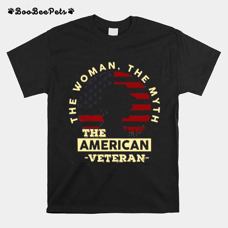 The Woman The Myth The American Veteran American Flag T-Shirt