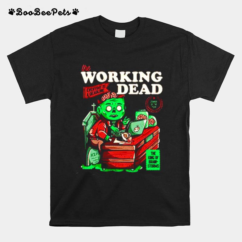 The Working Dead Everyday Is A Deadline T-Shirt