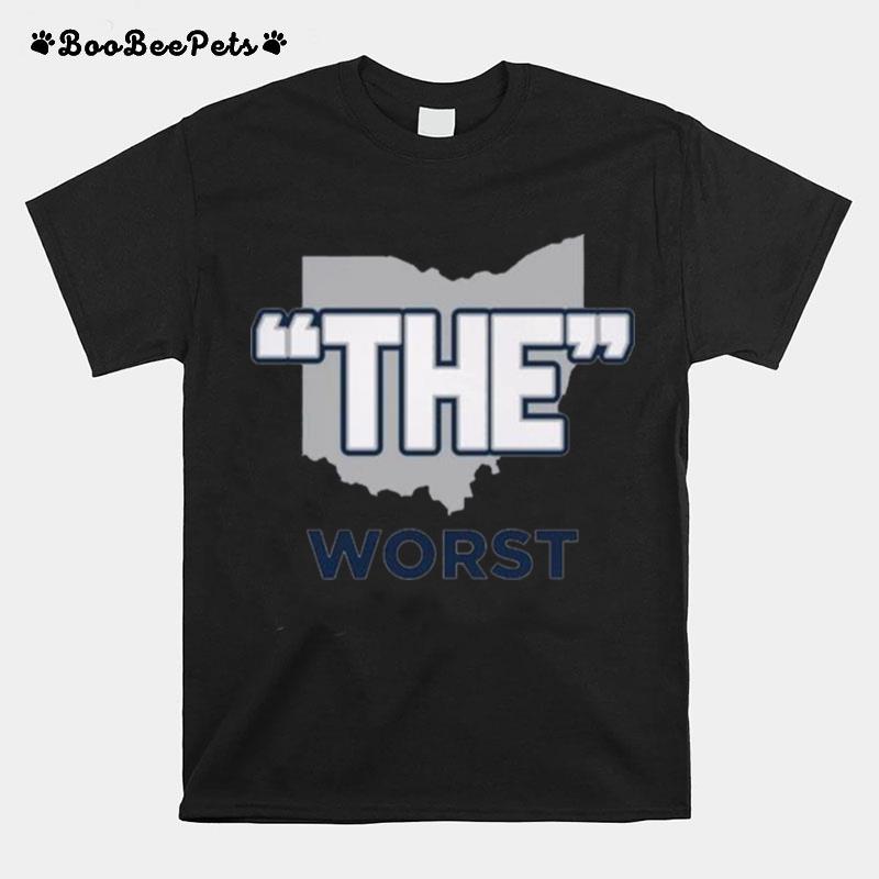 The Worst Anti Ohio State Penn State College Football T-Shirt