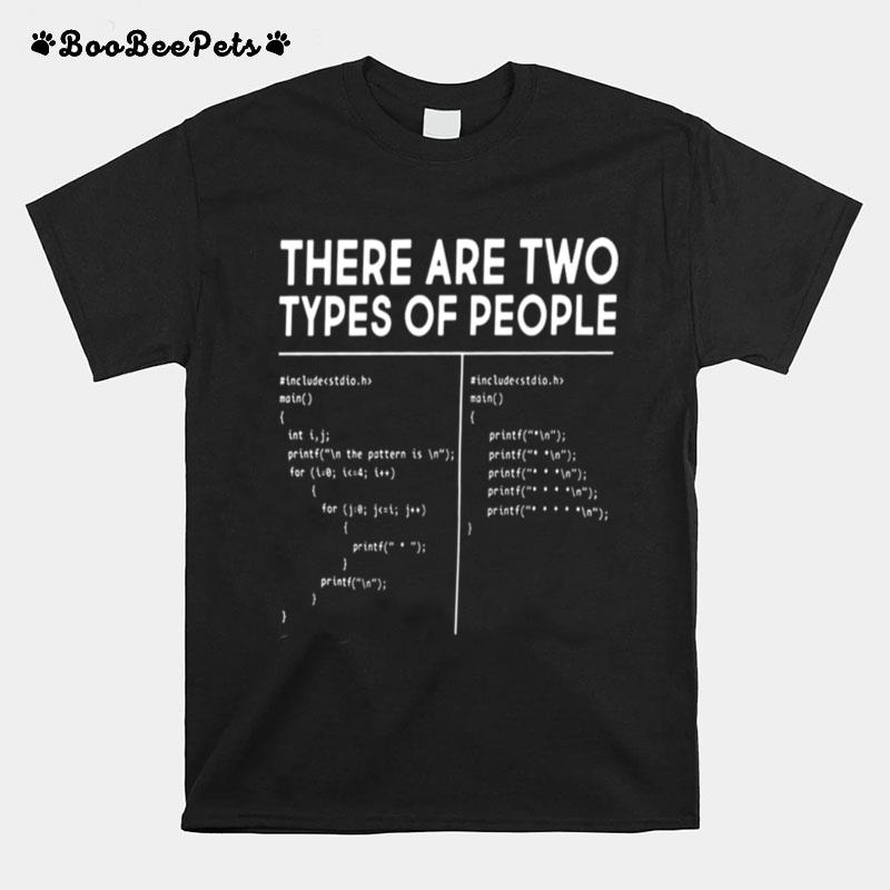 There Are Two Types Of People T-Shirt