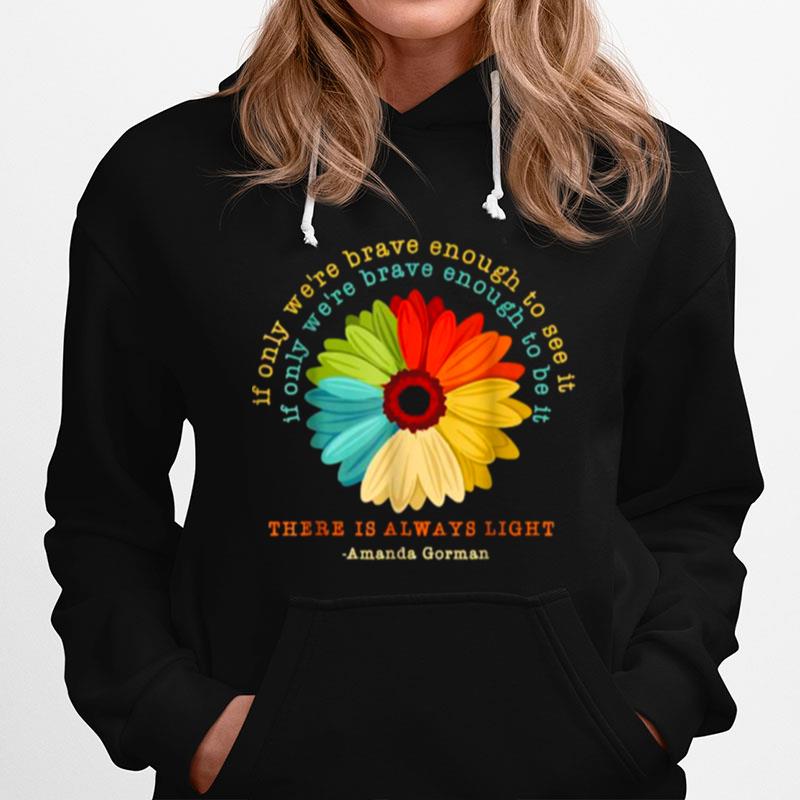 There Is Always Light Daisy Vintage Hippie Flower Hoodie