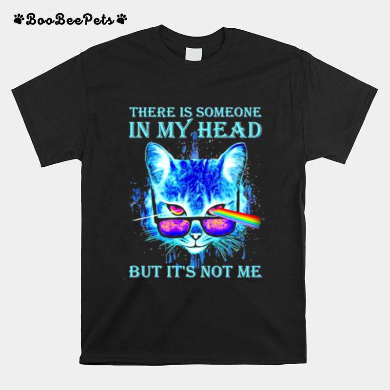 There Is Someone In My Head But Its Not Me Eye Cat Pink Floyd T-Shirt