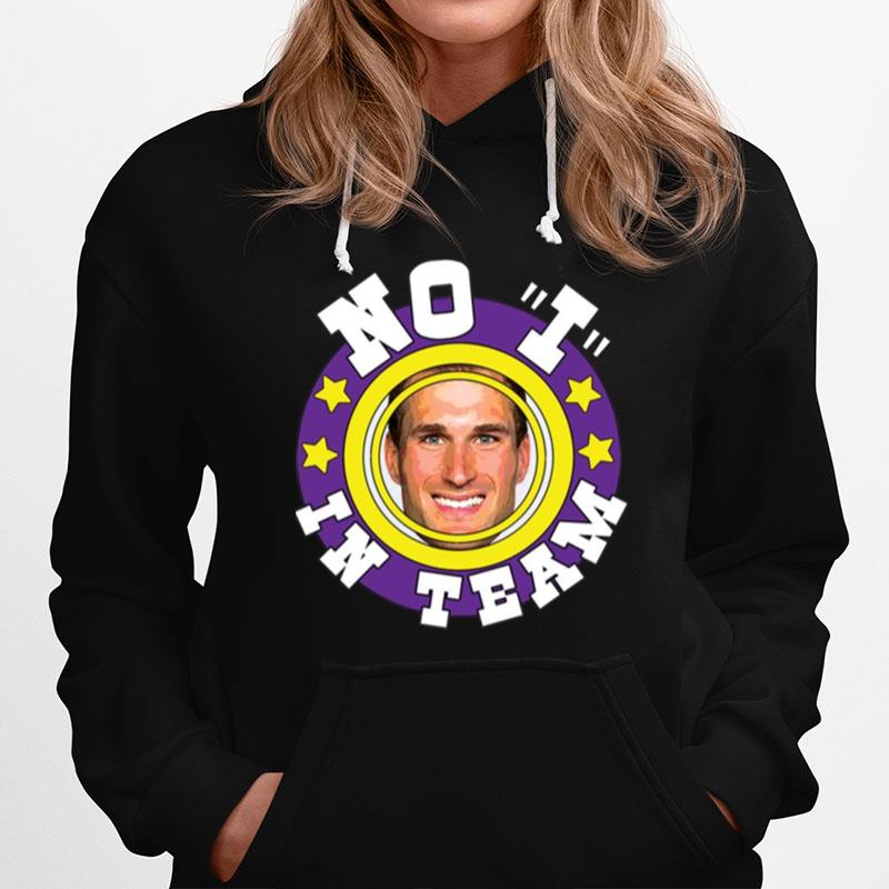 Theres No I In Team Jd Kirk Hoodie