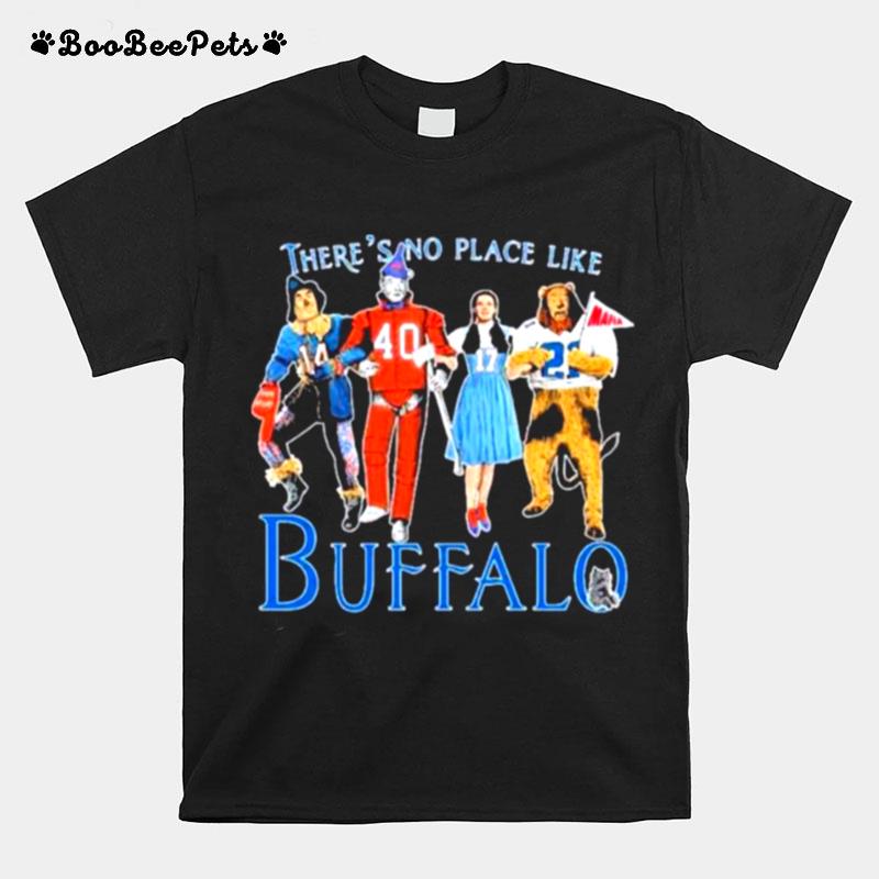 Theres No Place Like Buffalo T-Shirt