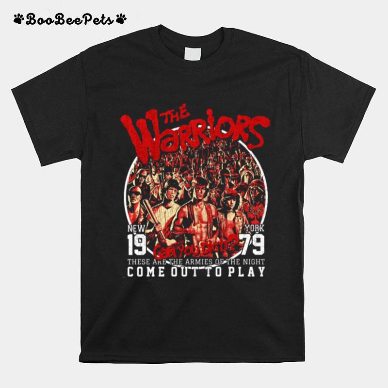 These Are The Armies Of The Night Come Out To Play The Warriors Vintage T-Shirt