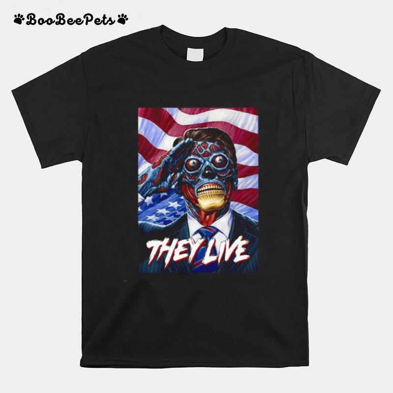 They Do Livethey Do Live T-Shirt