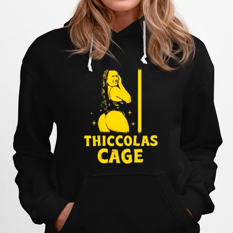 Thiccolas Cage Funny Hoodie