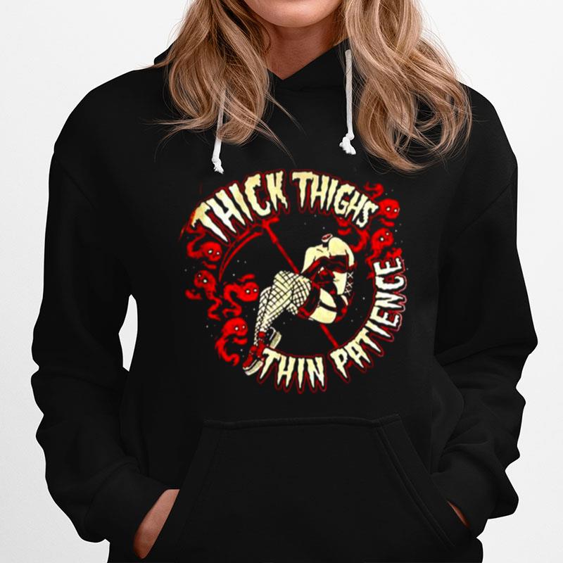 Thick Thighs Thin Patience Halloween Hoodie