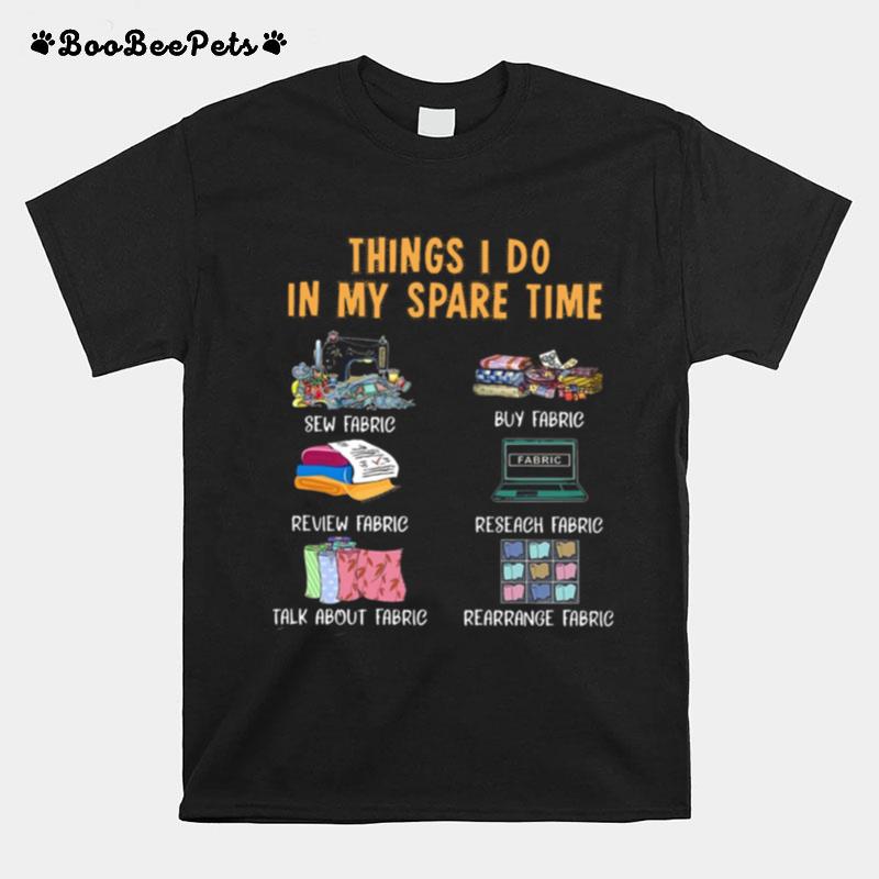 Things I Do In My Spare Time Sew Fabr Review Classic T-Shirt