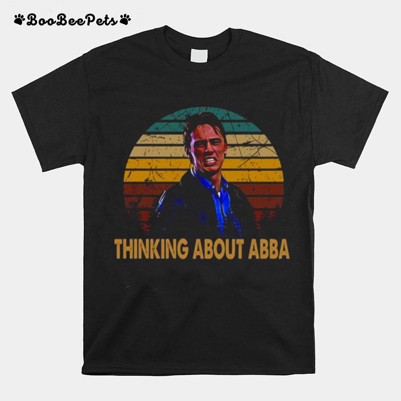 Thinking About Abba Freaks And Geeks T-Shirt