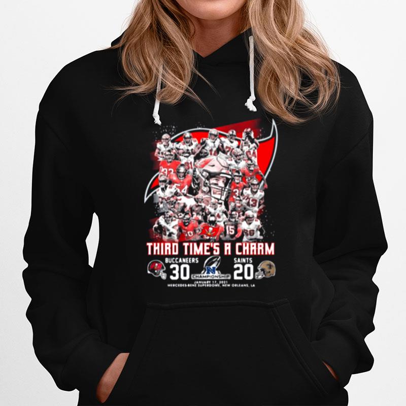 Third Times A Charm Buccaneers 30 Saints 20 Hoodie