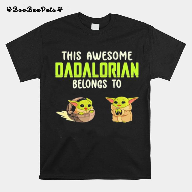 This Awesome Dadalorian Belongs To Helen Jack Yoda T-Shirt