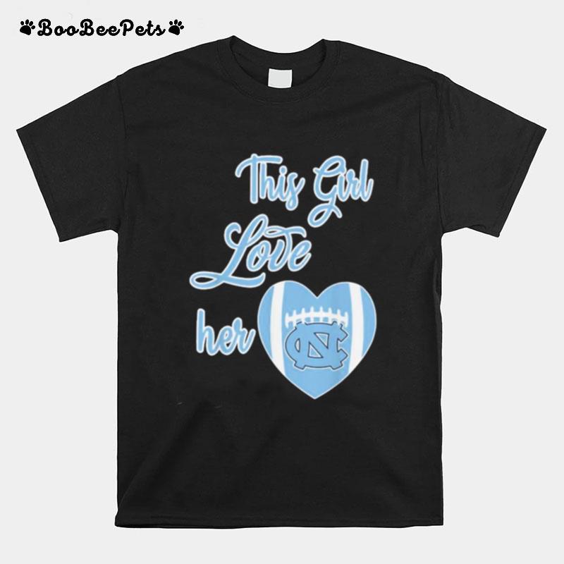 This Girl Love Her North Carolina Tar Heels Football Heart T-Shirt