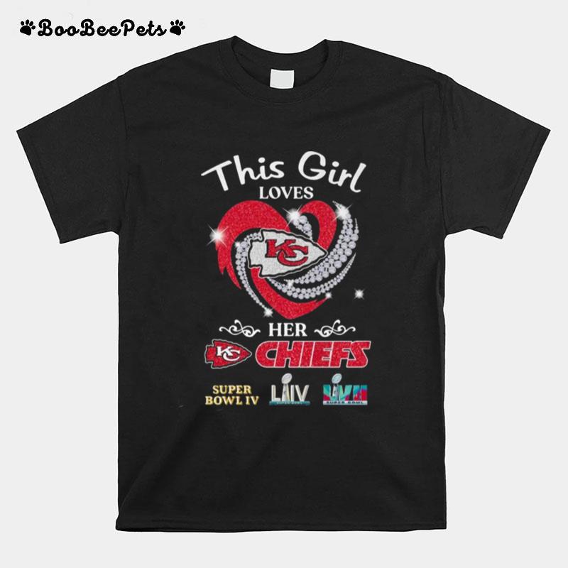 This Girl Loves Her Kansas City Chiefs Super Bowl T-Shirt